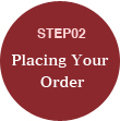 Placing Your Order